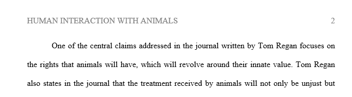 Compare/contrast each author's beliefs and perspectives on the way humans should interact with animals, using quotes to support your claims