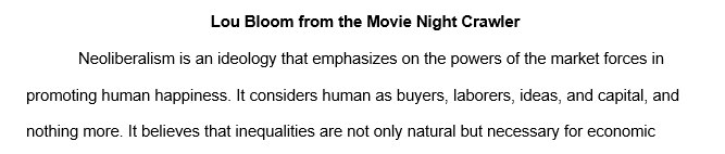 How does Lou Bloom from the movie Night Crawler use the principle of neoliberalism as a way for him to be successful