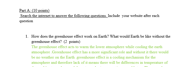 How does the greenhouse effect work on Earth? What would Earth be like without the greenhouse effect?