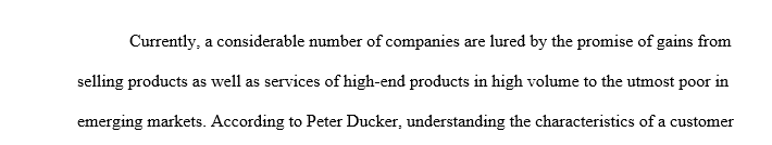 Research summarize and describe how Peter Drucker's statement "The customer rarely buys what business thinks it sells him." to emerging markets