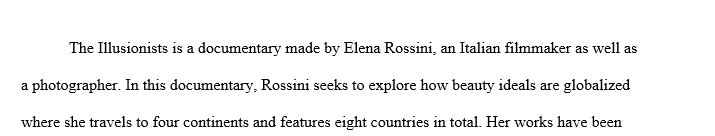 The Illusionists is a documentary about body image, I want a 2 - 3 pages prepare review of the film that describes the main arguments