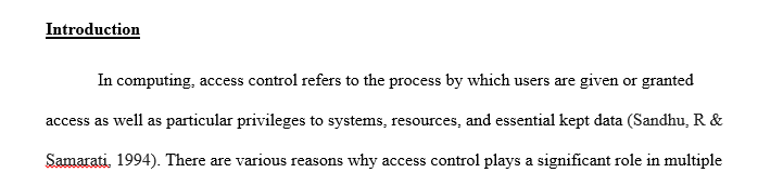 This case study is related to the course Access Control. So the answer has to be related to Access Control.