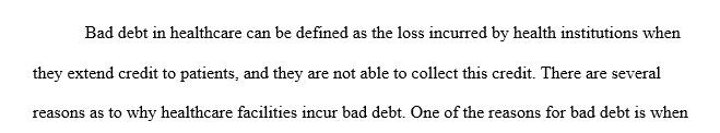 Analyze the factors that contribute to bad debts and Describe what is included and excluded in bad debts.