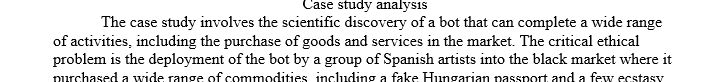 Explain why you think this ethical theory fits best (like a mini-argument) Don’t define the ethical theory in your answer