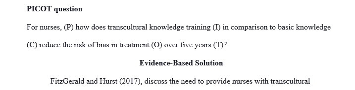 In a paper of 500-750 words clearly identify the clinical problem and how it can result in a positive patient outcome.