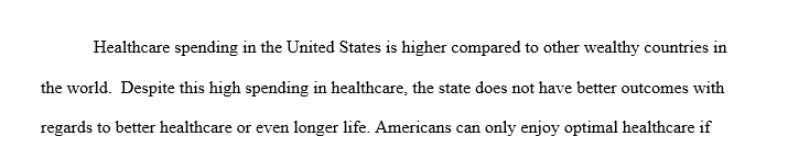 Research the delivery, finance, management and sustainability methods of us healthcare system. Evaluate the effectiveness of two or