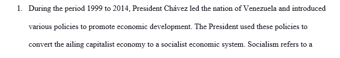 Under Chávez’s leadership what kind of economic system was put in place in Venezuela?