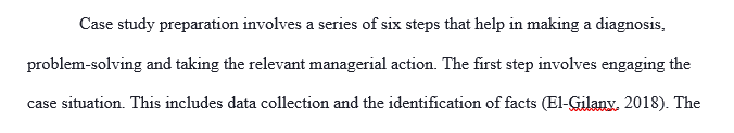 What are the six major steps of case preparation? What are the components of a complete Case Report?