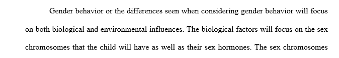What do you think of the importance of biological versus environmental factors in gender differences in behavior?