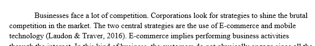 Your manager thinks they may be able to turn the company around if they can get help from an IT professional on E-Commerce and Mobile Technologies.