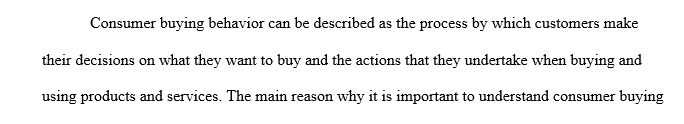 how consumers behavior make their purchase decision.