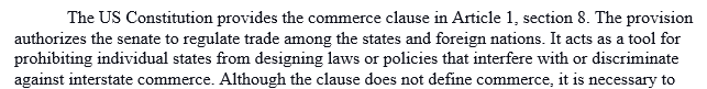 what does the commerce clause give the national (federal) government authority over? Be sure to define the term commerce as a part of your answer