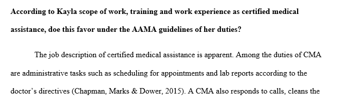 Given the scope of Kayla’s education, training, and years of experience as a CMA, would this favor fall within the AAMA guidelines of her responsibilities?