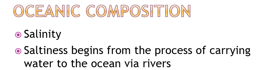 List the basic categories of Earth's chemical composition and physical properties, with an emphasis on how these factors relate to the ocean.