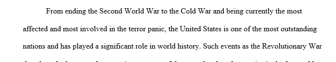 Would Modern World History be different if not for the actions of this person or the occurrence of the events? (ensure you have a solid conclusion)