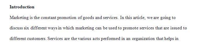 Read 6 academically reviewed research articles within the last 10 years that pertain to marketing a service