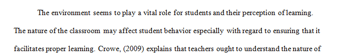 Can the classroom environment effective the behavior of students