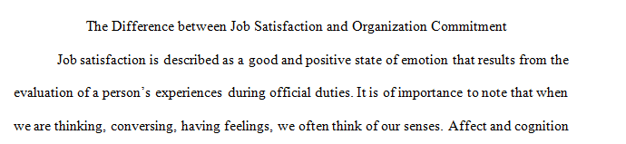 Compare the difference between job satisfaction and organizational commitment