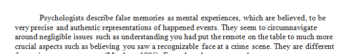 Define the terms false memories, traumatic memory, repressed memories, and recovered memory therapy.