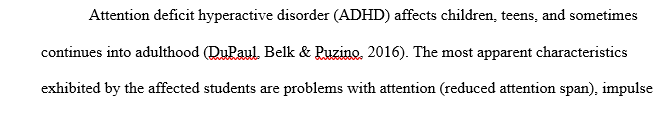 Discuss at least TWO strategies you have used to accommodate the needs of students with ADHD