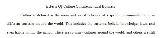 Explain culture and cross-cultural risks as well as explain culture’s effect on international business.