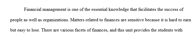 Explain how financial managers use financial calculators Microsoft Excel and financial statements to measure the financial 