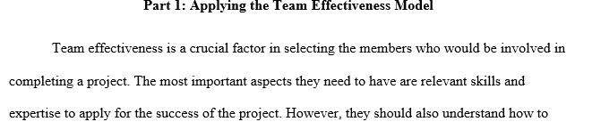 For this Performance Task you will write a 3-part report in which you apply what you have learned over the past three modules about team 