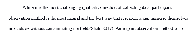 How may a researcher immerse themselves in a culture without contaminating the field