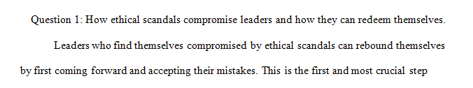 How might leaders compromised by ethical scandals rebound and redeem themselves to followers