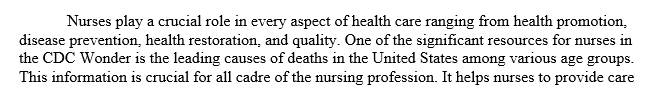 Identify one of the resources at the CDC Wonder site above and describe how a nurse might use this information in practice.