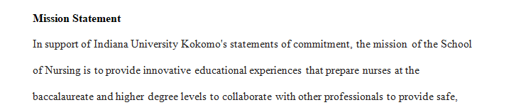 Identify the mission philosophy and goals of the School of nursing