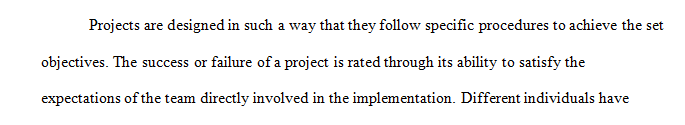 Identify three reasons that a project can fail.