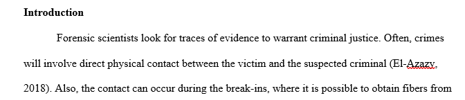 Prepare a 12-15 page paper on one of the areas of trace evidence discussed in this course and in the NAS Report on Forensic Science.