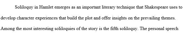 Select one of Hamlet's soliloquies from the play and analyze how it displays his inner thoughts for the audience in dramatic form.