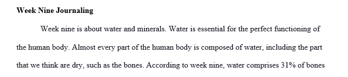 Student will analyze and prepare a 7-day diet using a computer nutritional program and make modifications towards a nutrient rich diet.