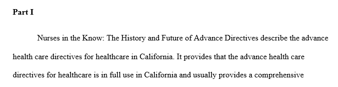 This paper will have three parts addressing two important pieces of legislation related to the right of individuals to make health care 