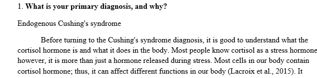 What is your primary diagnosis and why? What is the pathophysiology of the diagnosis?