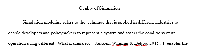 Which of the three views discussed would provide the best quality assessment for this type of simulation? How would you ensure the highest 