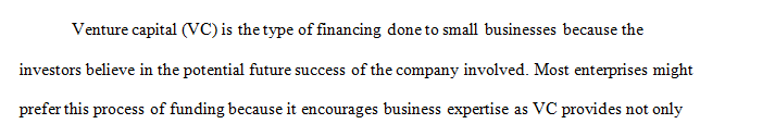 Why would a company choose venture capital over other types of financing