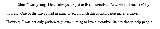 You have learned a lot during your training to become a Registered Nurse. At this point in your education where do you see yourself 