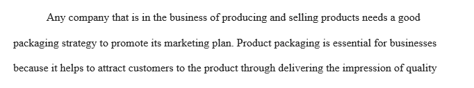 You work for a company that is about to launch a new line of powdered flavorings that consumers can add to bottled water. Briefly explain 