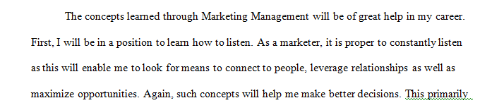 Apply the concepts learned in the course Marketing Management to your life or career