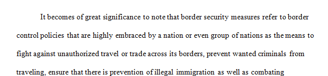 Border security has been an issue in the U.S. for a long time.