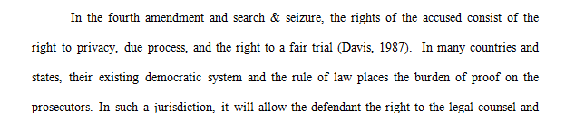 Choose a case to discuss where there has been significant issues as a result of violations of the Fourth Fifth or Six Amendment rights