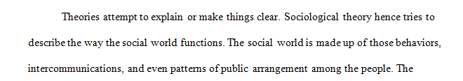 Demonstrate your understanding of sociological theory