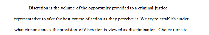 Describe an example of an actual event where discretion was poorly used.