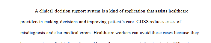 Describe in detail one positive and one negative example of a CDSS that you have encountered.