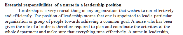 Discuss a formal role where a nurse is in a position of leadership.