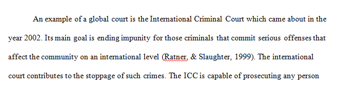 Discuss the benefits and drawbacks of an international court that prosecutes crimes on an international scale