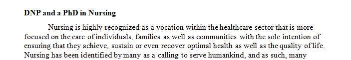 Discuss the difference between a DNP and a PhD in nursing.